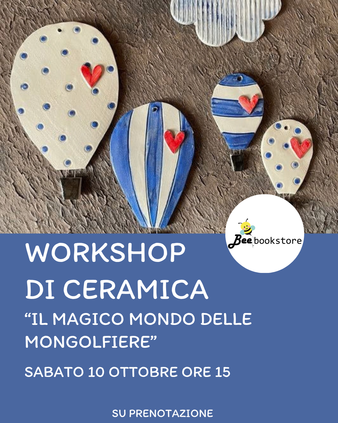 WORKSHOP DI CERAMICA “IL MAGICO MONDO DELLE MONGOLFIERE”